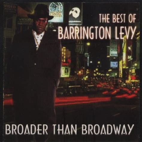 Amazon MusicでBARRINGTON LEVYのThe Best of Barrington Levy Broader than