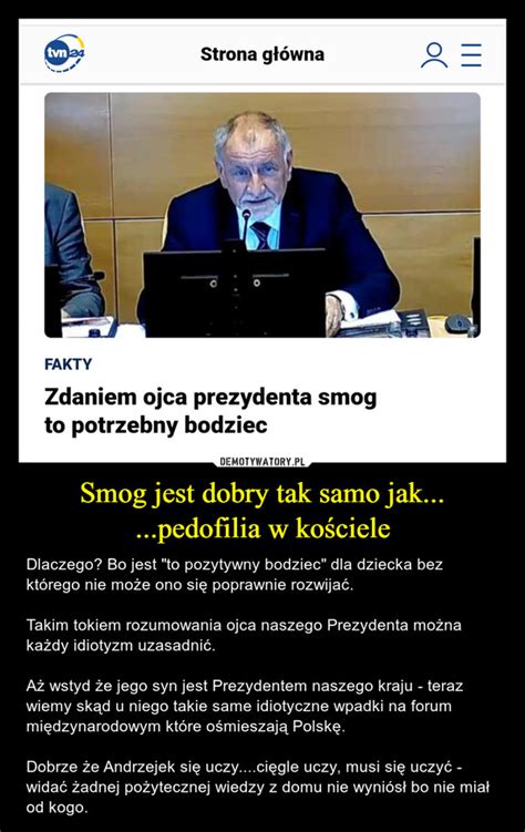 Smog jest dobry tak samo jak pedofilia w kościele Demotywatory pl