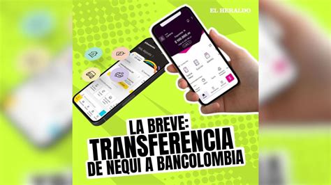 Transferencias Entre Nequi Y Bancolombia Debe Declarar