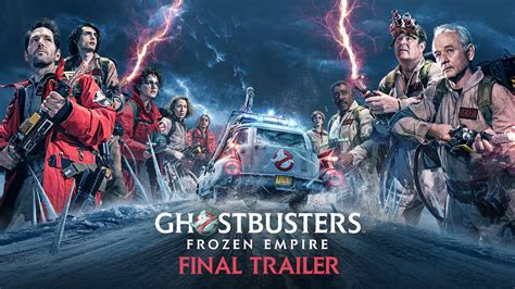 Final Ghostbusters Frozen Empire Trailer Previews Upcoming Sequel