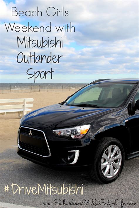 Beach Girls Weekend with Mitsubishi Outlander Sport - Suburban Wife ...