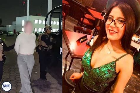 Detienen A Vanessa “n” Probable Implicada En La Muerte De Ariadna Fernanda Uni2noticias