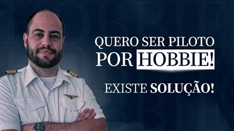 Como se tornar piloto de avião por hobby Paiva Aviation O que fazer