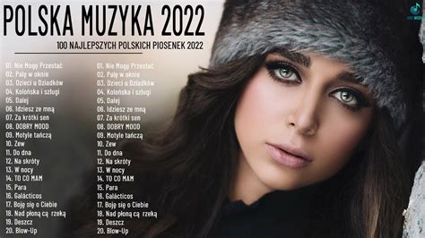 Top 50 Najnowsze Polskie Piosenki 2022 ♫ Zestawienie Hitów 2022