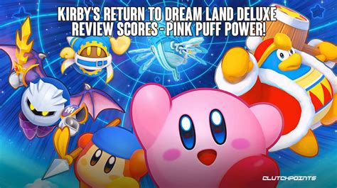 Kirby Return To Dream Land Deluxe Review Scores