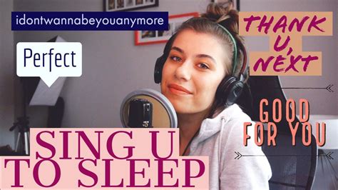 Sing You To Sleep Asmr Billie Eilish Ariana Grande Ed Sheeran And More Youtube