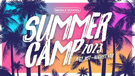 Middle School Summer Camp - Community Christian Church