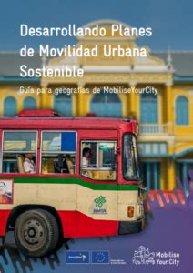 Desarrollo De Planes De Movilidad Urbana Sostenible Gu A Para