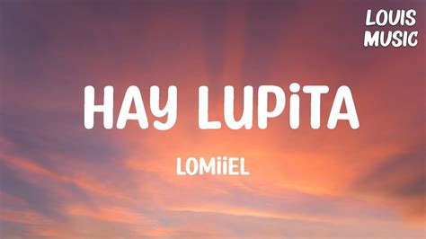 LOMIIEL HAY LUPITA Letra Lyrics YouTube