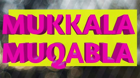 Mukkala Muqabla - YouTube