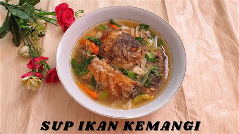 Resep Sup Ikan Kemangi Youtube