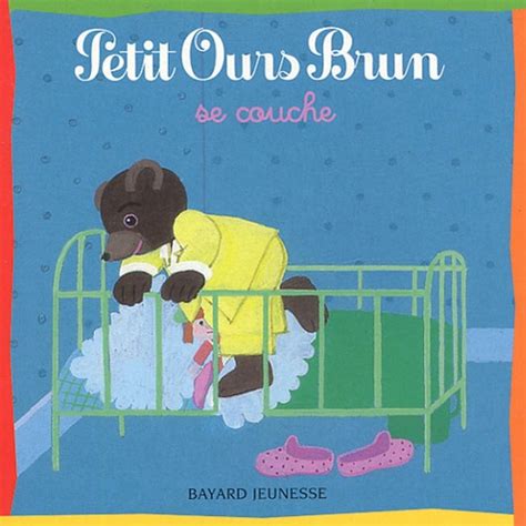 Petit Ours Brun Se Couche De Dani Le Bour Poche Livre Decitre