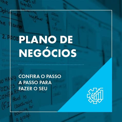 Plano De Neg Cios Confira Passo A Passo Para Fazer O Seu