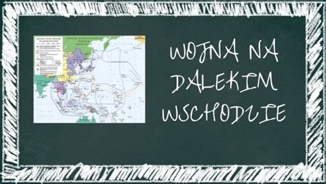 Wojna Na Dalekim Wschodzie