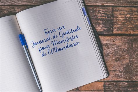 Tenir Un Journal De Gratitude Pour Manifester De Labondance Quantum