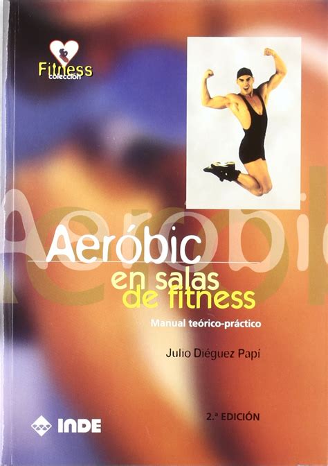 Aer Bic En Salas De Fitness Manual Te Rico Pr Ctico Di Guez Pap