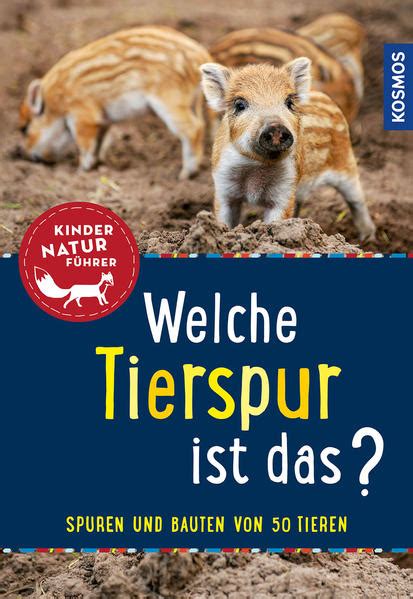 Welche Tierspur ist das Kindernaturführer Das Honighäuschen in Bonn