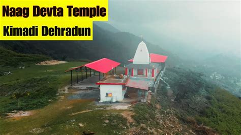 Nag Devta Mandir Uttarakhand Timings Guide And How To Reach