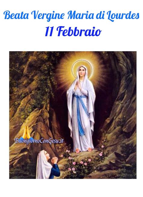 Beata Vergine Maria Di Lourdes 11 Febbraio Immagini Santini