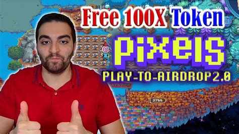 Pixels Play To Airdrop Earn 100x Token From Gameplay Before Its Gone