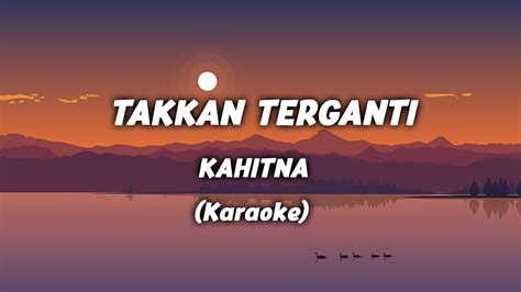 Takkan Terganti Kahitna Karaoke Wedding Version By Taf Youtube