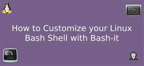 How To Customize Bash On Linux With Bash It Computingforgeeks