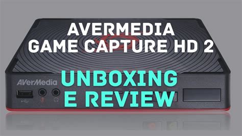 Avermedia Game Capture HD 2 Unboxing Instalação e Review Comenta