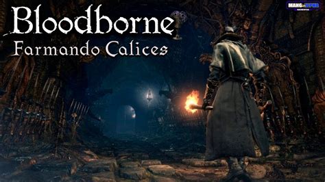 Bloodborne Live Explorando As Masmorras Dos C Lices Youtube