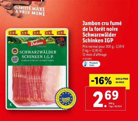 Promo Jambon Cru Fum De La For T Noir Schwarzw Lder Schinken Igp Chez