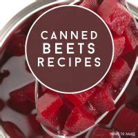 17 easy Canned Beets Recipes plus storage info and useful tips