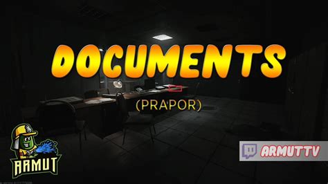 Documents Prapor G Revi Escape From Tarkov T Rk E Youtube