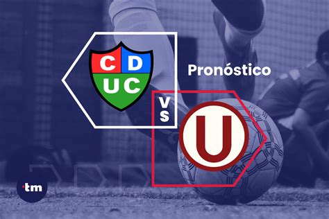 Unión Comercio Vs Universitario Pronóstico Liga 1 19042024