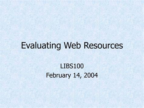 Ppt Evaluating Web Resources Powerpoint Presentation Free Download