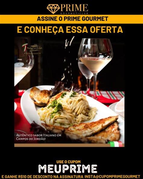 Prime Gourmet Campos Do Jord O Restaurante Trattoria Salvador Use O