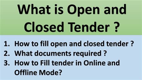 What Is Open And Closed Tender How To Fill Open And Closed Tender