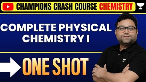 Complete Physical Chemistry In One Shot Neet One Shot Marathon