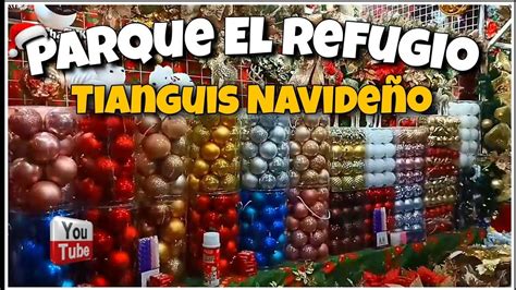 Ven A Conocer El Tianguis Navide O En El Parque El Refugio