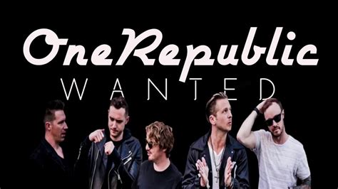 OneRepublic Wanted Lyrics YouTube