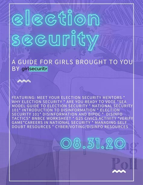 Rachel Jones On Linkedin Our Election Security Guide For Girls Will Drop August 31 If You