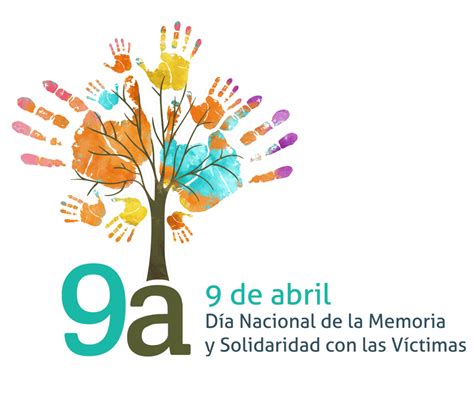 En Video Inicio 9 De Abril Día Nacional De La Memoria Y