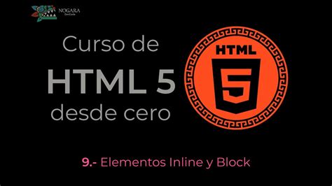 Curso De Desarrollo Web 2021 Clase 9 Elementos Inline Y Block En