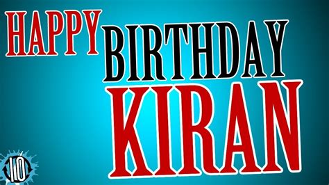 HAPPY BIRTHDAY KIRAN 10 Hours Non Stop Music Animation For Party