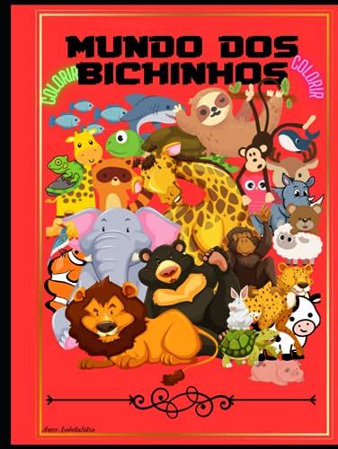 Mundo Dos Bichinhos Livro De Colorir By Belinha Silva Goodreads