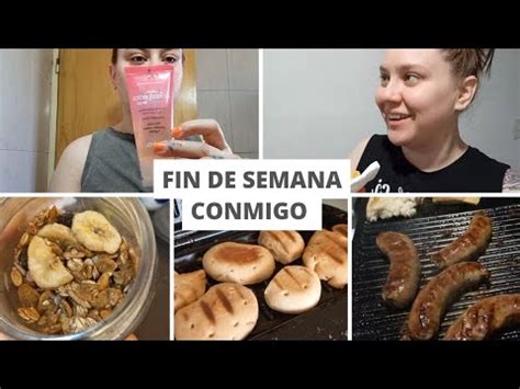 Vlog Finde Tres D As Conmigo Mucha Comida Rica Terere Choripan