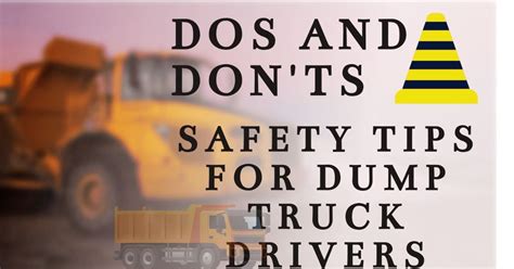 Tips for driving a tipper truck safely