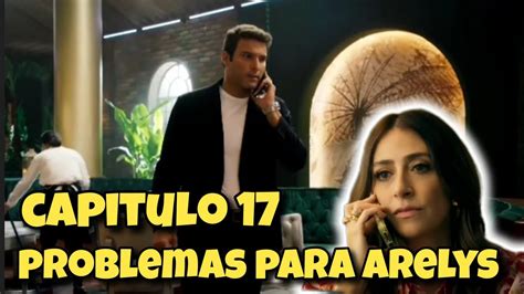 Arelys Henao 2 Avance Capítulo 17 YouTube