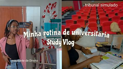 Minha rotina de Universitária realista Study vlog tribunal simulado