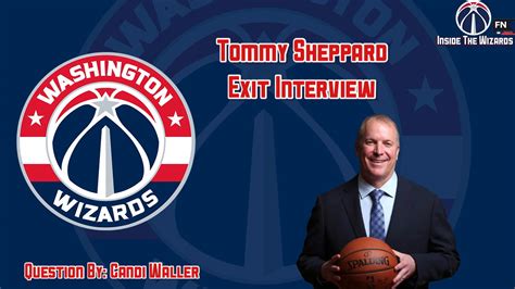 Tommy Sheppard 2022 23 Exit Interview Sports Illustrated Washington