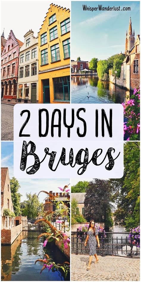 2 Days In Bruges Brugge Travel Guide Best Things To Do In Bruges