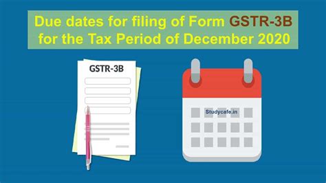 Due Dates For Filing Of Form Gstr B For The Tax Period Of December